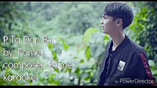 Video thumbnail of "Karen New God song by fame p ta dan ba karaoke"