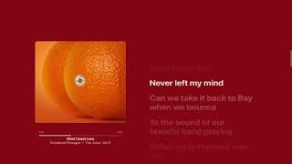 west coast love - Emotional Oranges