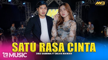DIKE SABRINA FEAT DELVA IRAWAN - SATU RASA CINTA Feat. BINTANG FORTUNA ( Official Music Video )