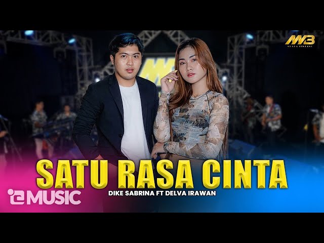 DIKE SABRINA FEAT DELVA IRAWAN - SATU RASA CINTA Feat. BINTANG FORTUNA ( Official Music Video ) class=