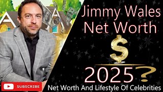 Jimmy Wales Net Worth 2025 | Wikipedia Founder’s Real Wealth Revealed