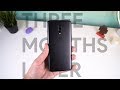 OnePlus 6T Long Term Review: Three Months Later