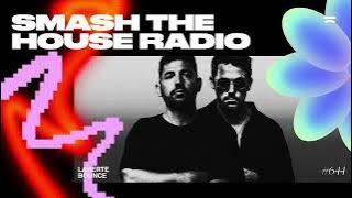 Smash The House Radio ep. 644