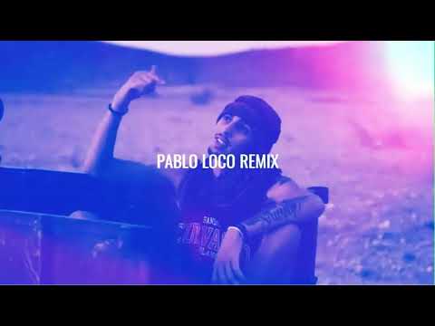 Baby Gang Rassi Feat ElGrandeToto PABLO LOCO REMIX DRILL