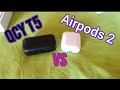 QCY T5 tws bluetooth versus Apple Airpods 2