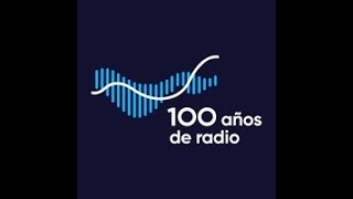 100 años de radio: una historia con futuro - DOCUMENTAL