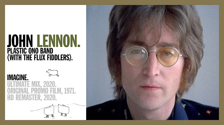 IMAGINE. (Ultimate Mix, 2020) - John Lennon & The ...