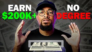 Top 6 HIGH PAYING JOBS WITHOUT A DEGREE ($200K+)
