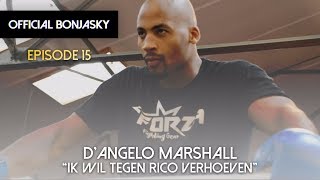 Official Bonjasky - Episode 15 - D'Angelo Marshall by Official Bonjasky 4,817 views 5 years ago 11 minutes, 35 seconds