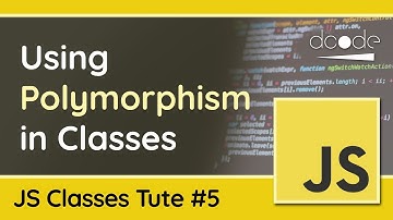 JavaScript Classes #5: Polymorphism - JavaScript OOP Tutorial
