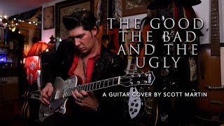 The Good, The Bad And The Ugly (Full Version) - Cover by Scott Martin