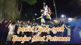 @Deatho Ogoh-ogoh Paling luar biasa, Penonton Membludak di Desa Patoman Banyuwangi Jawa Timur