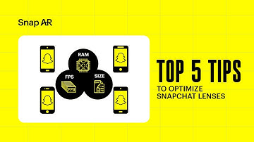 Top 5 QA and Optimization Tips for Snapchat Lens in Lens Studio