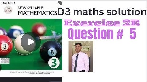 New Syllabus mathematics 7th edition.|| Book 3||Chapter #2||exercise # 2B||Question # 5