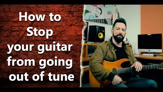 How can I stop my electric guitar from going out of tune? - INT 036