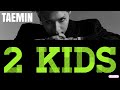 【 カナルビ / 日本語字幕 / 歌詞 】2 KIDS - TAEMIN (태민 / テミン)