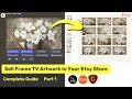 Create and sell frame tv artwork on etsy  all you need to know part 1