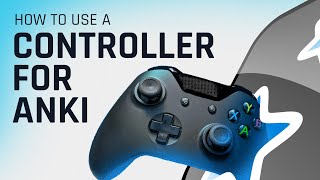 Anki How To Use A Controller For Anki Youtube Anki How To Use A Controller For Anki Youtube