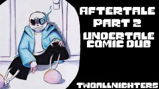 Aftertale Part 2 - Undertale Comic Dub