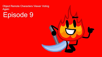 Object Remote Characters Viewer Voting Again Episode 9