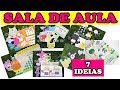 7 IDEIAS PARA SALA DE AULA -  ALÔ PROFESSORINHA!