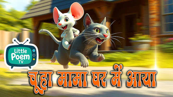 Chuha Mama Ghar Me Aaya | चूहा मामा | Nursery Rhymes and Kids Song in Hindi | Little Poem tv