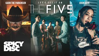 The Fiv5 feat Karn The Parkinson Jorin 4eve Lets Get It On Mv