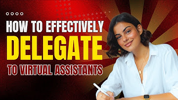 How to delegate to a virtual assistant| How to effectively delegate to VAs