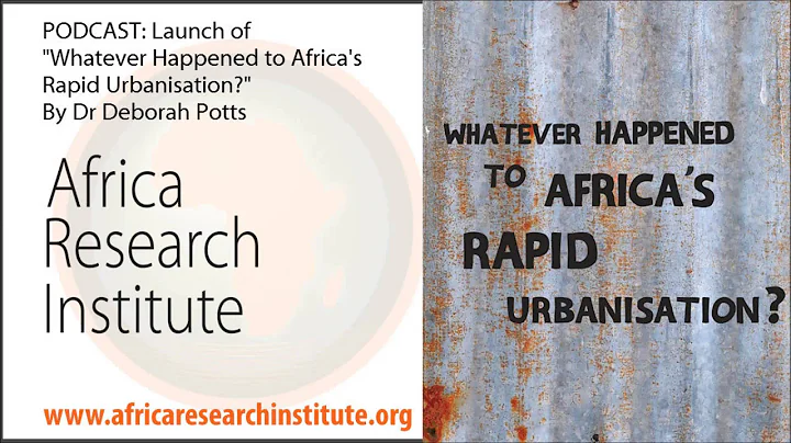 Urbanisation Africa: Launch of "Whatever Happened ...