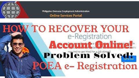 How to recover your POEA e - Registration Account Online! - Problem unlocked 🔓