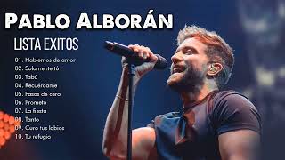 Pablo Alborán Las Mejores Canciones Solo Exitos - Pablo Alborán Exitos Canciones Mix 2021