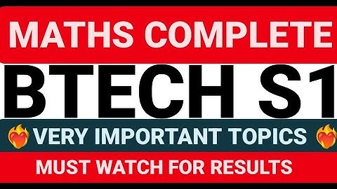 KTU BTECH S1 MATHS IMPORTANT TOPICS