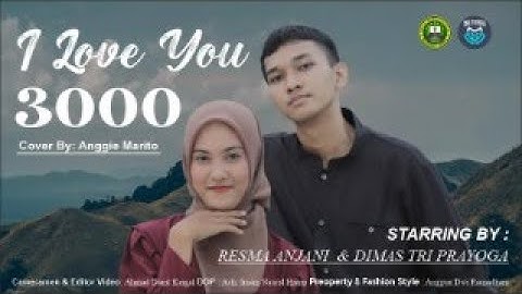 I Love You 3000 Starring by Resma Anjani (SMK WALISONGO 1 GEMPOL) Cover By ANGGIE MARITO