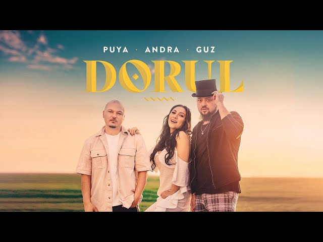 Puya feat. Andra u0026 Guz - Dorul (Videoclip Oficial) class=
