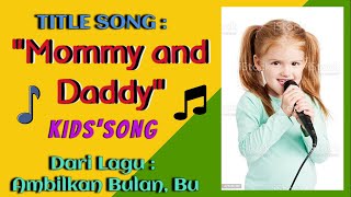 Download lagu INI BARU KEREN‼️lagu 'AMBILKAN BULAN, BU' Versi BAHASA INGGRIS/Tema: FAMILY/KIDS' SONG/LAGU ANAK