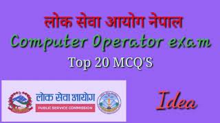Computer Operator Exam Model Question  2078.LokSewa Aayog Nepal