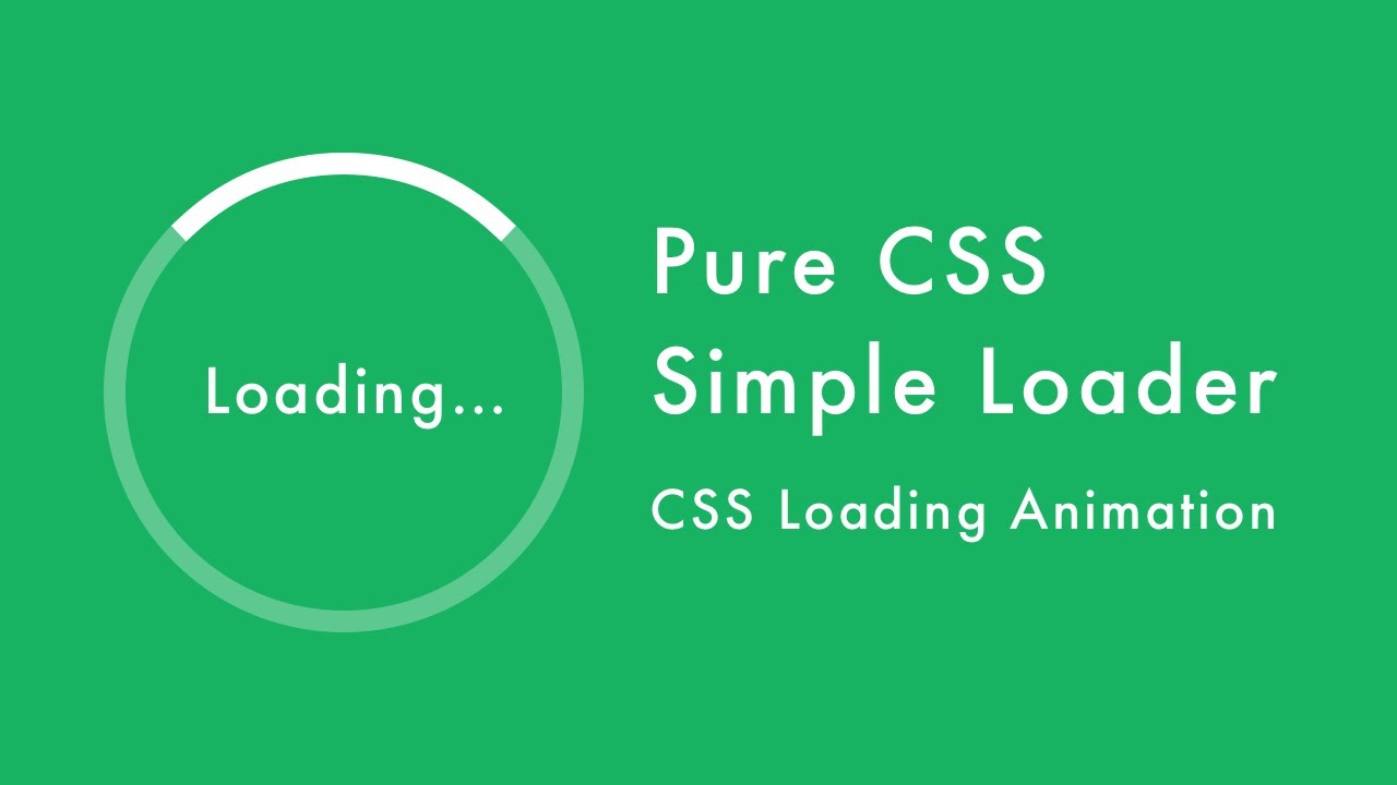 Pure CSS Simple Loader Spinner | CSS Loading Animation ...