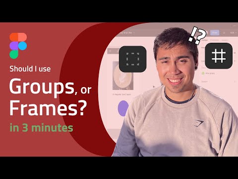 All Figma, No Bull 10: Groups or Frames? in 3 minutes