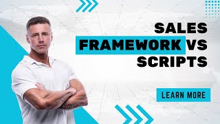 S4E9: Sales Framework vs Sales Scripts