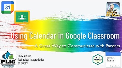 Using Calendar in Google Classroom