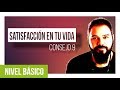 La clave de la satisfacción. Un paso + cada día. Consejo 9