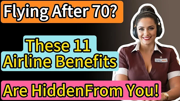 Flying After 70? These 11 Airline Benefits Are Hidden From You!