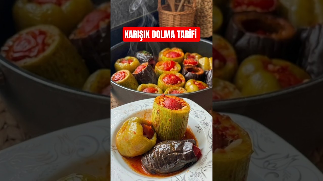 ✅ KARIŞIK DOLMA TARİFİ