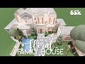 Floral aesthetic family house  bloxburg speedbuild