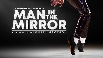 Entertainers presents - Man In The Mirror