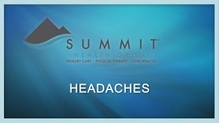 Summit Health 360: Headaches