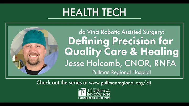 Health Tech: Defining Precision for Quality Care &...