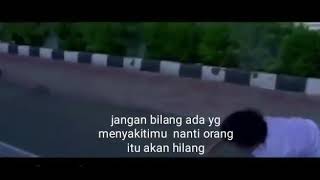 Story Wa kekinian Jangan bilang ada yang menyakitimu