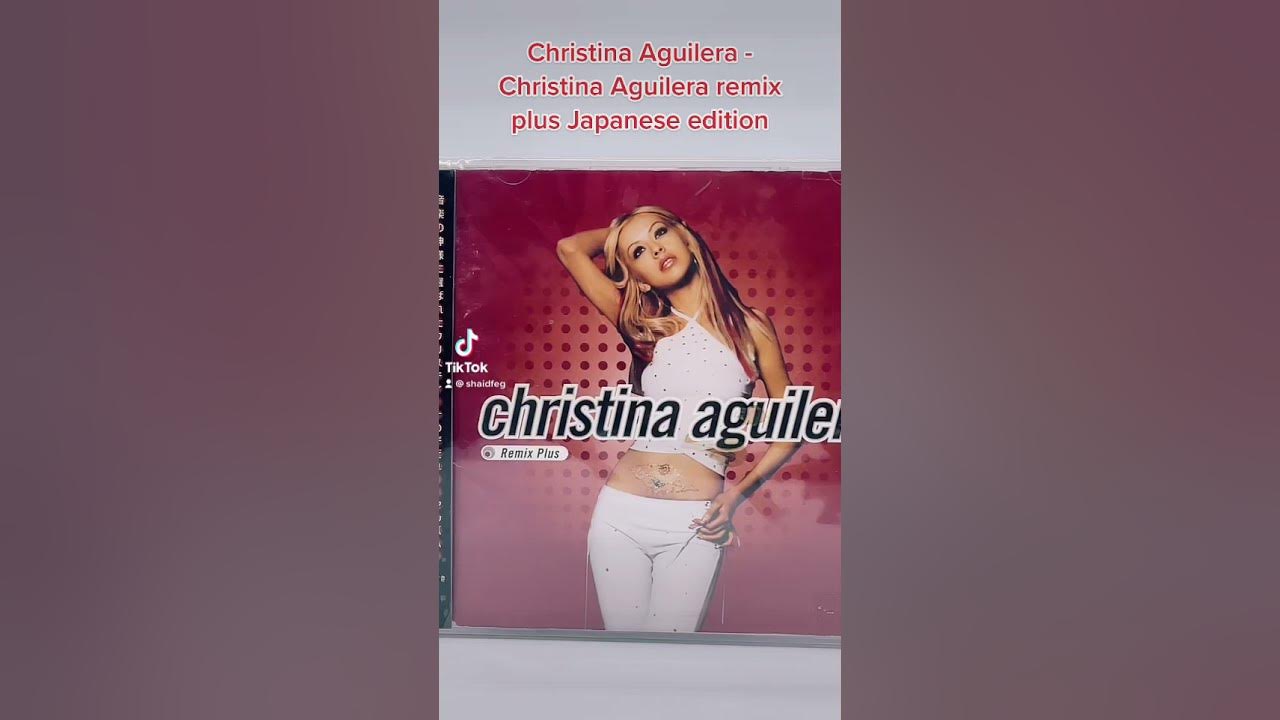 Christina Aguilera - Christina Aguilera remix plus Japanese edition #christinaaguilera #cdcollector