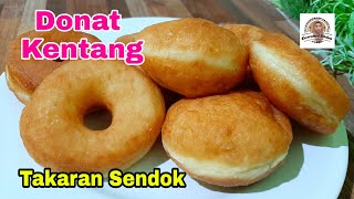 RESEP DONAT KENTANG Untuk Ide Jualan || ¼ kg jd 20 biji_Membuatnya Sangat Mudah  (100% Berhasil) 👌